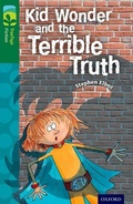 Cover: Oxford Reading Tree TreeTops Fiction: Level 12 More Pack B: Kid Wonder and the Terrible Truth - Oxford University Press
