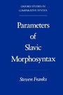 Cover: Parameters of Slavic Morphosyntax - Oxford University Press Inc