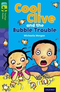 Enlarge image Cover: Oxford Reading Tree TreeTops Fiction: Level 12 More Pack C: Cool Clive and the Bubble Trouble - Oxford University Press