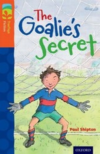 Enlarge image Cover: Oxford Reading Tree TreeTops Fiction: Level 13: The Goalie's Secret - Oxford University Press
