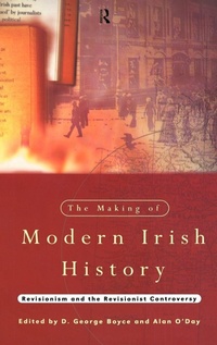 Enlarge image Cover: The Making of Modern Irish History - Routledge
