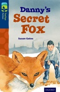 Cover: Oxford Reading Tree TreeTops Fiction: Level 14: Danny's Secret Fox - Oxford University Press