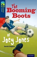 Cover: Oxford Reading Tree TreeTops Fiction: Level 14 More Pack A: The Booming Boots of Joey Jones - Oxford University Press