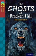 Cover: Oxford Reading Tree TreeTops Fiction: Level 15: The Ghosts of Bracken Hill - Oxford University Press