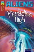 Cover: Oxford Reading Tree TreeTops Fiction: Level 15 More Pack A: Aliens at Paradise High - Oxford University Press