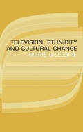 Cover: Television, Ethnicity and Cultural Change - Routledge