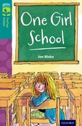 Cover: Oxford Reading Tree TreeTops Fiction: Level 16 More Pack A: One Girl School - Oxford University Press