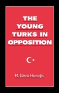 Cover: The Young Turks in Opposition - Oxford University Press Inc