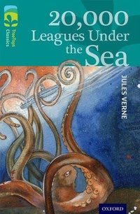 Enlarge image Cover: Oxford Reading Tree TreeTops Classics: Level 16: 20,000 Leagues Under The Sea - Oxford University Press