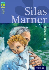 Enlarge image Cover: Oxford Reading Tree TreeTops Classics: Level 17 More Pack A: Silas Marner - Oxford University Press