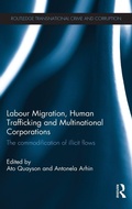 Cover: Labour Migration, Human Trafficking and Multinational Corporations - Routledge