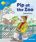 Cover: Oxford Reading Tree: Level 3: Sparrows: Pip at the Zoo - Oxford University Press
