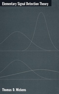 Cover: Elementary Signal Detection Theory - Oxford University Press Inc
