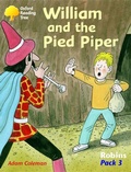 Cover: Oxford Reading Tree: Robins: Pack 3: William and the Pied Piper - Oxford University Press