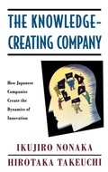 Cover: The Knowledge-Creating Company - Oxford University Press Inc