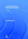 Cover: An Introduction to Television Studies - Routledge