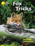 Cover: Oxford Reading Tree: Levels 8-11: Jackdaws: Fox Tricks (Pack 1) - Oxford University Press