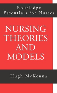 Abbildung von: Nursing Theories and Models - Routledge