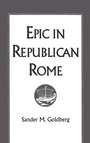 Cover: Epic in Republican Rome - Oxford University Press Inc