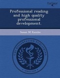 Cover: Professional Reading and High Quality Professional Development - Proquest, Umi Dissertation Publishing