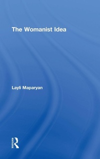 Enlarge image Cover: The Womanist Idea - Routledge
