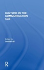 Cover: Culture in the Communication Age - Routledge