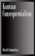 Cover: Kantian Consequentialism - Oxford University Press Inc