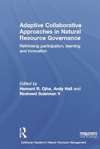 Enlarge image Cover: Adaptive Collaborative Approaches in Natural Resource Governance - Routledge