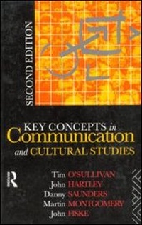 Enlarge image Cover: Key Concepts in Communication and Cultural Studies - Routledge
