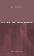 Cover: Bodybuilding, Drugs and Risk - Routledge