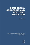 Cover: Democracy, Schooling and Political Education (RLE Edu K) - Routledge