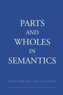 Cover: Parts and Wholes in Semantics - Oxford University Press Inc