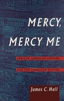 Cover: Mercy, Mercy Me - Oxford University Press Inc