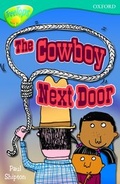 Cover: Oxford Reading Tree: Level 9: Treetops Fiction More Stories A: the Cowboy Next Door - Oxford University Press