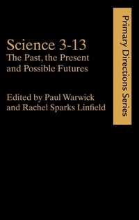 Enlarge image Cover: Science 3-13 - Routledge
