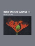 Cover: Der Somnambulismus - General Books