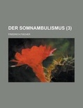 Cover: Der Somnambulismus (3) - General Books