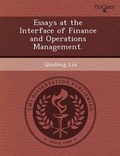Cover: Essays at the Interface of Finance and Operations Management - Proquest, Umi Dissertation Publishing