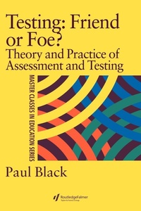 Enlarge image Cover: Testing: Friend or Foe? - Routledge Falmer
