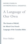 Cover: A Language of Our Own - Oxford University Press Inc