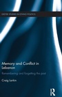 Cover: Memory and Conflict in Lebanon - Routledge