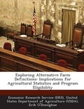 Cover: Exploring Alternative Farm Definitions - Bibliogov