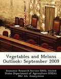 Cover: Vegetables and Melons Outlook - Bibliogov