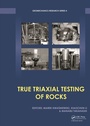 Cover: True Triaxial Testing of Rocks - CRC Press
