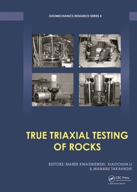 Enlarge image Cover: True Triaxial Testing of Rocks - CRC Press