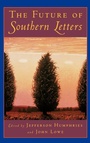 Cover: The Future of Southern Letters - Oxford University Press Inc