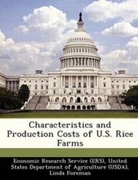 Enlarge image Cover: Characteristics and Production Costs of U.S. Rice Farms - Bibliogov