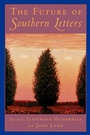 Cover: The Future of Southern Letters - Oxford University Press Inc