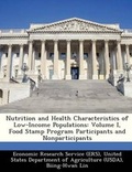 Cover: Nutrition and Health Characteristics of Low-Income Populations - Bibliogov