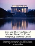 Cover: Size and Distribution of Market Benefits from Adopting Biotech Crops - Bibliogov